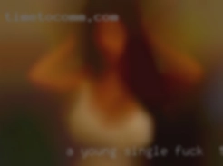 A young single man fuck in the area or couple.